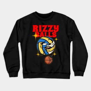 Funny Cute Rizz Balls Funny Sports Gen Z Internet Slang Sports Meme Crewneck Sweatshirt